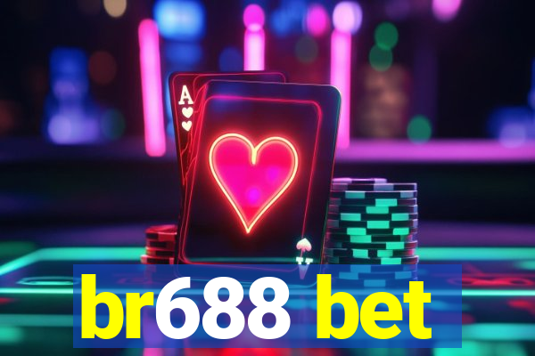 br688 bet