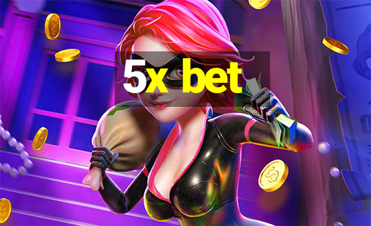 5x bet