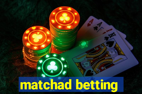 matchad betting