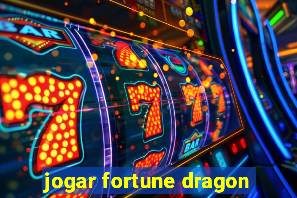 jogar fortune dragon