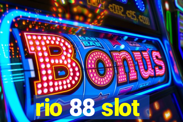 rio 88 slot