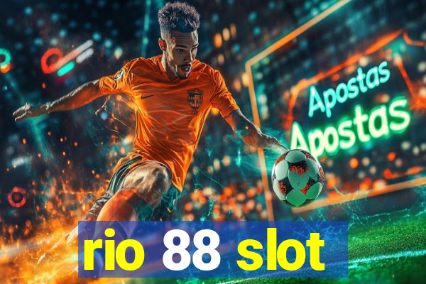 rio 88 slot