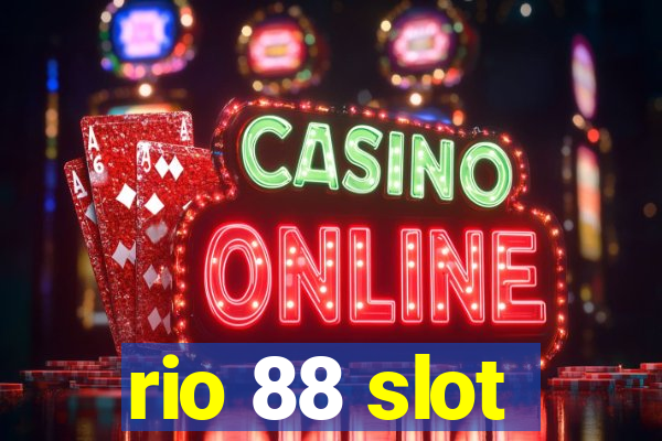 rio 88 slot