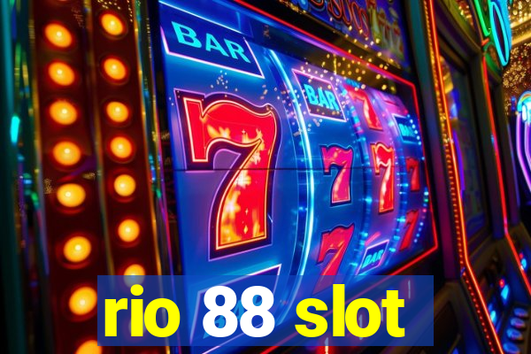 rio 88 slot