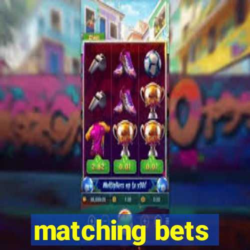 matching bets