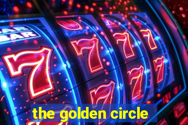 the golden circle