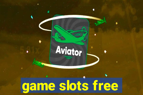 game slots free