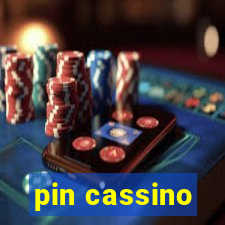 pin cassino