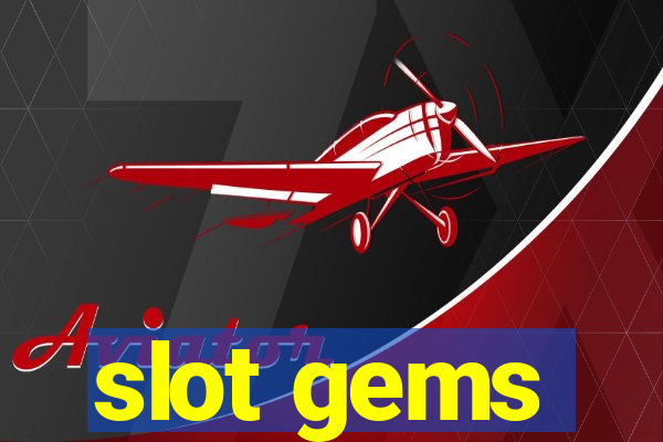 slot gems