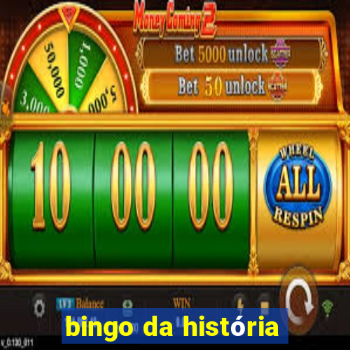 bingo da história