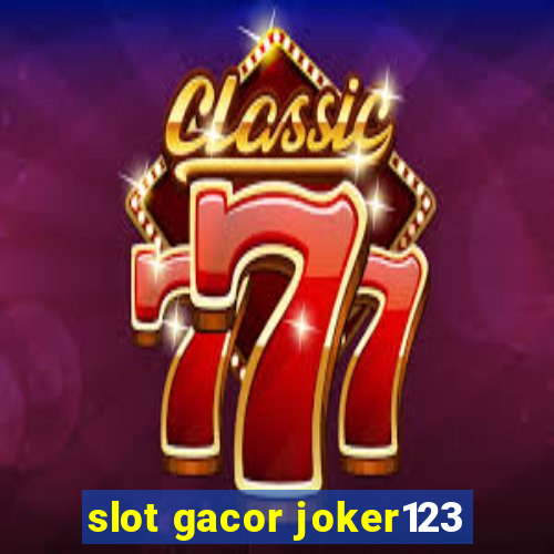 slot gacor joker123