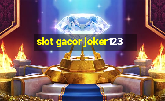 slot gacor joker123