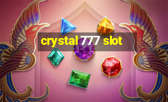 crystal 777 slot