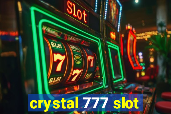 crystal 777 slot