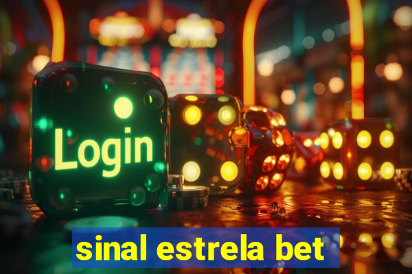 sinal estrela bet