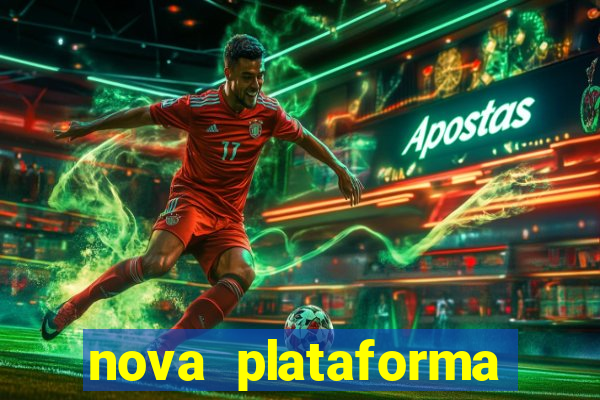 nova plataforma pagando muito