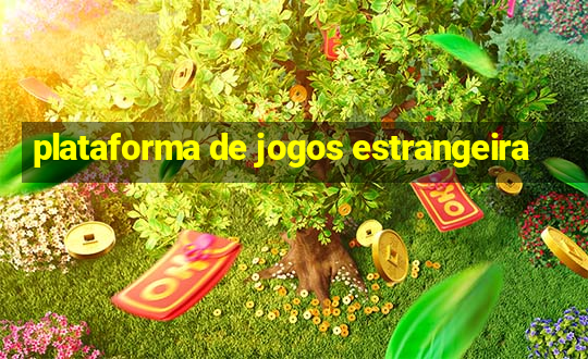 plataforma de jogos estrangeira