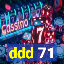 ddd 71