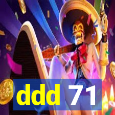 ddd 71