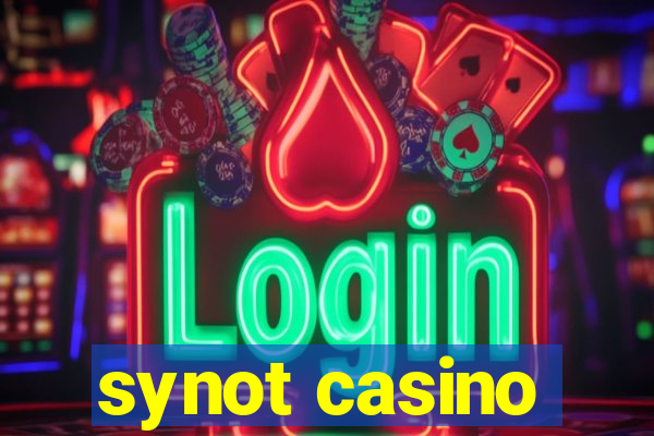 synot casino