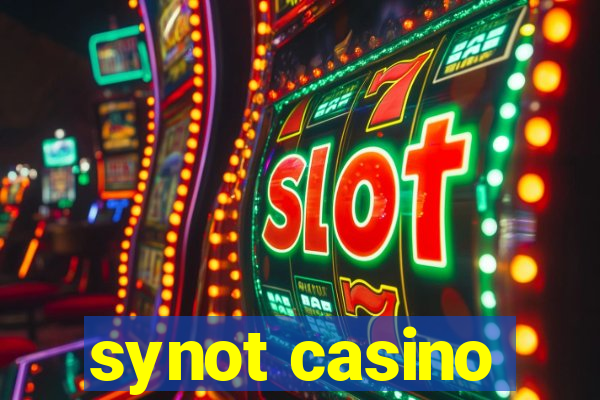 synot casino