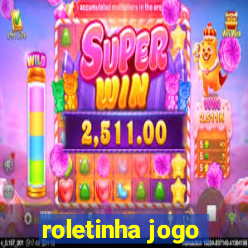 roletinha jogo