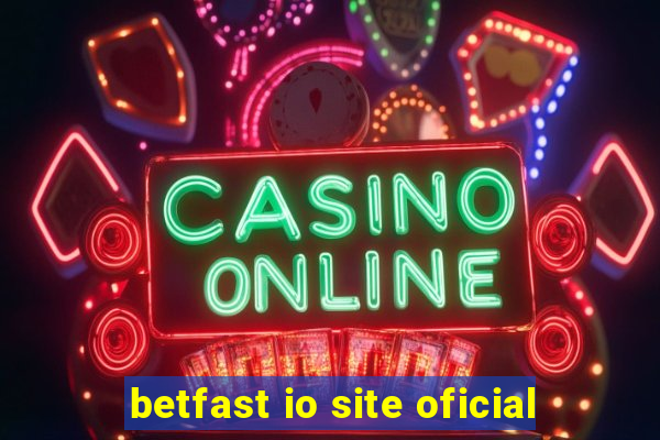 betfast io site oficial