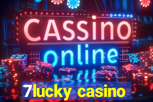 7lucky casino