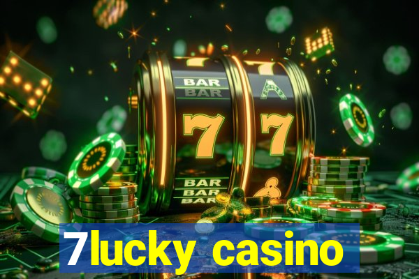 7lucky casino