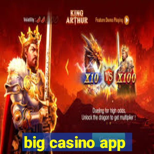 big casino app