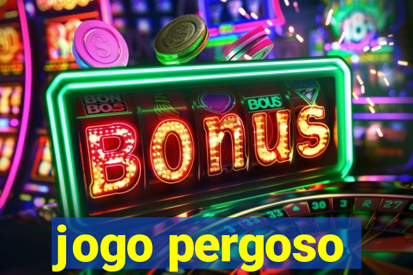 jogo pergoso