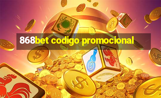 868bet codigo promocional