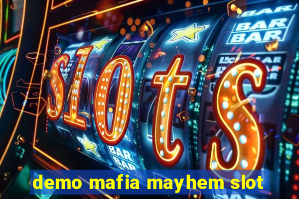 demo mafia mayhem slot