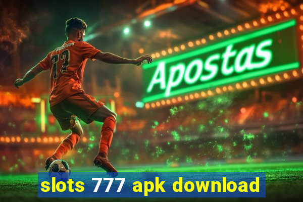 slots 777 apk download