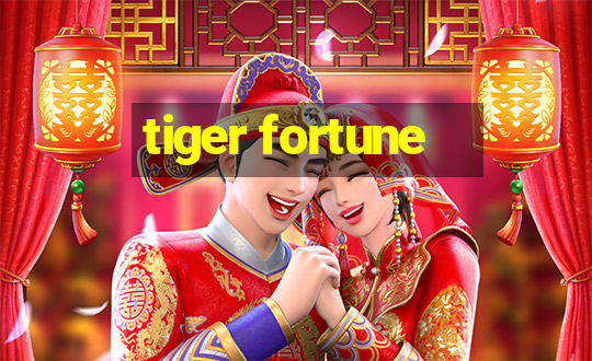 tiger fortune