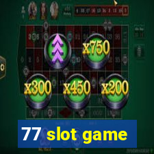 77 slot game