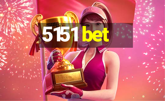 5151 bet