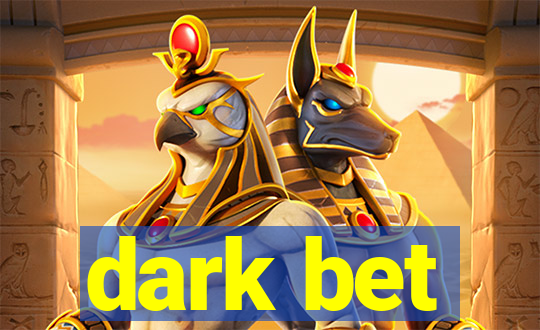 dark bet