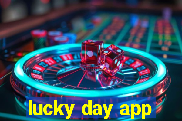 lucky day app