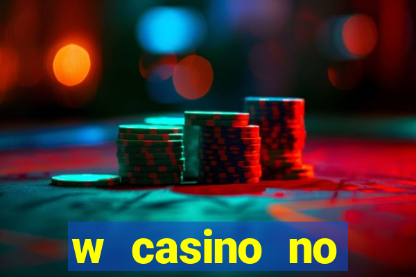 w casino no deposit bonus codes