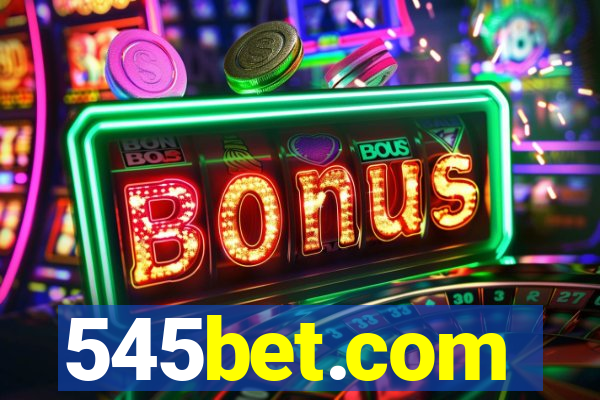 545bet.com