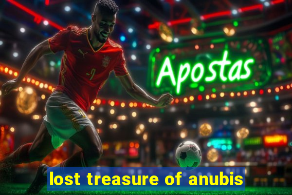 lost treasure of anubis