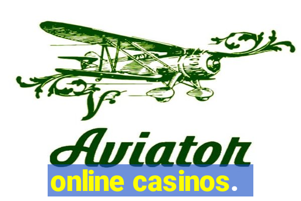 online casinos.