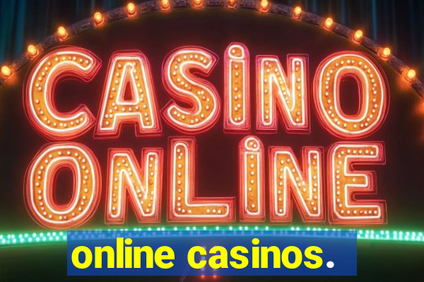 online casinos.