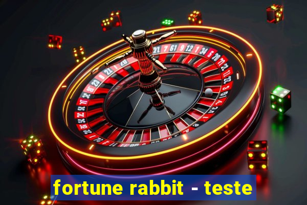 fortune rabbit - teste