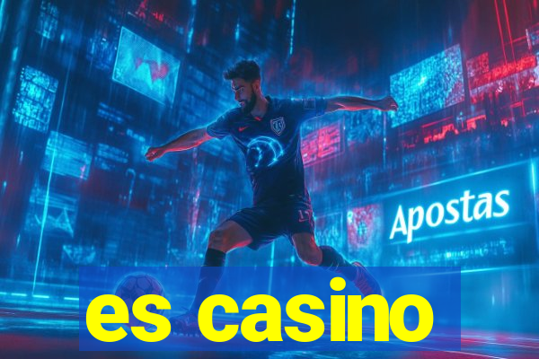 es casino