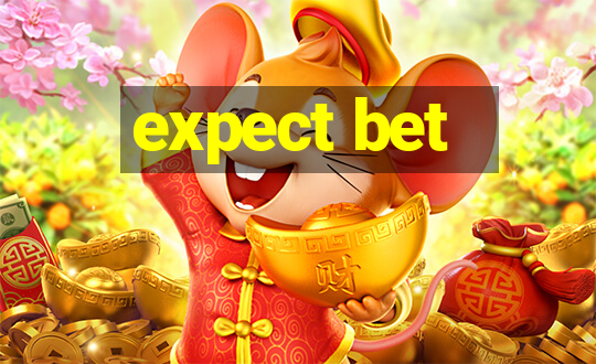 expect bet