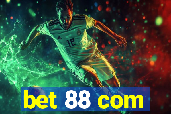 bet 88 com