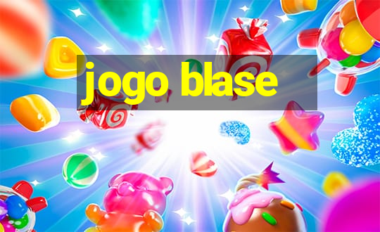 jogo blase