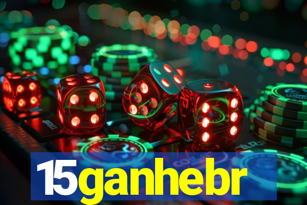 15ganhebr